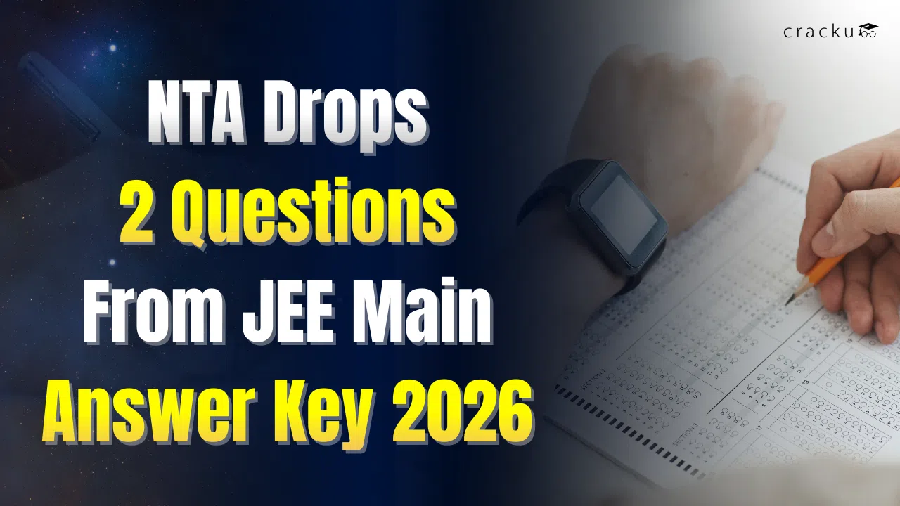 NTA Drops 2 Questions from JEE Main Answer Key 2026 image