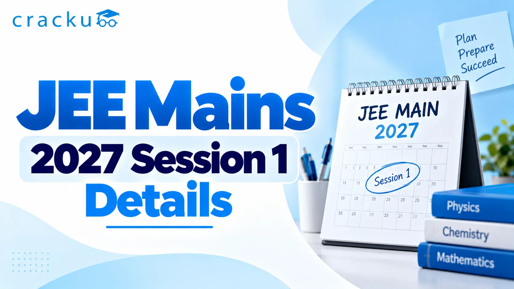 JEE Mains 2027 Session 1, Exam Dates, Registration, Syllabus image
