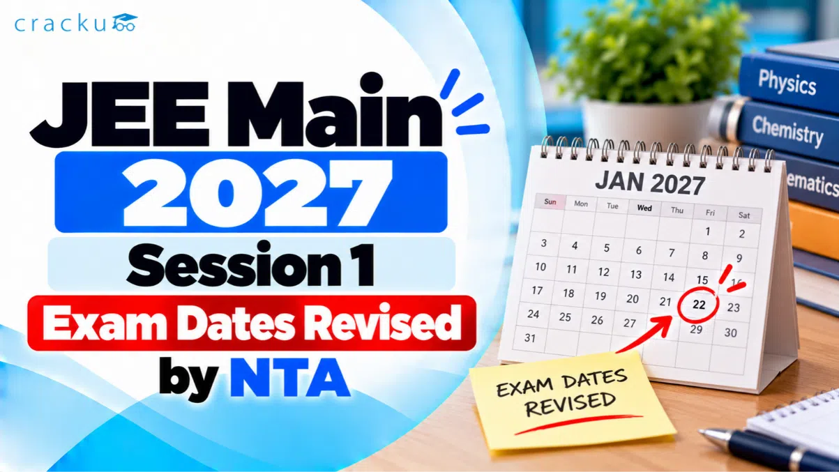 JEE Main 2027 Session 1 Exam Dates Revised by NTA: Check Now image