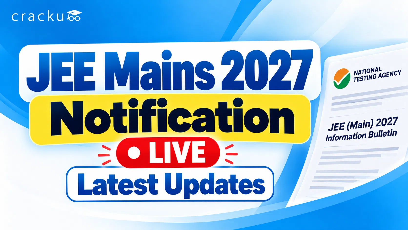 JEE Main 2027 Notification OUT: Live Updates on Session 1 Exam