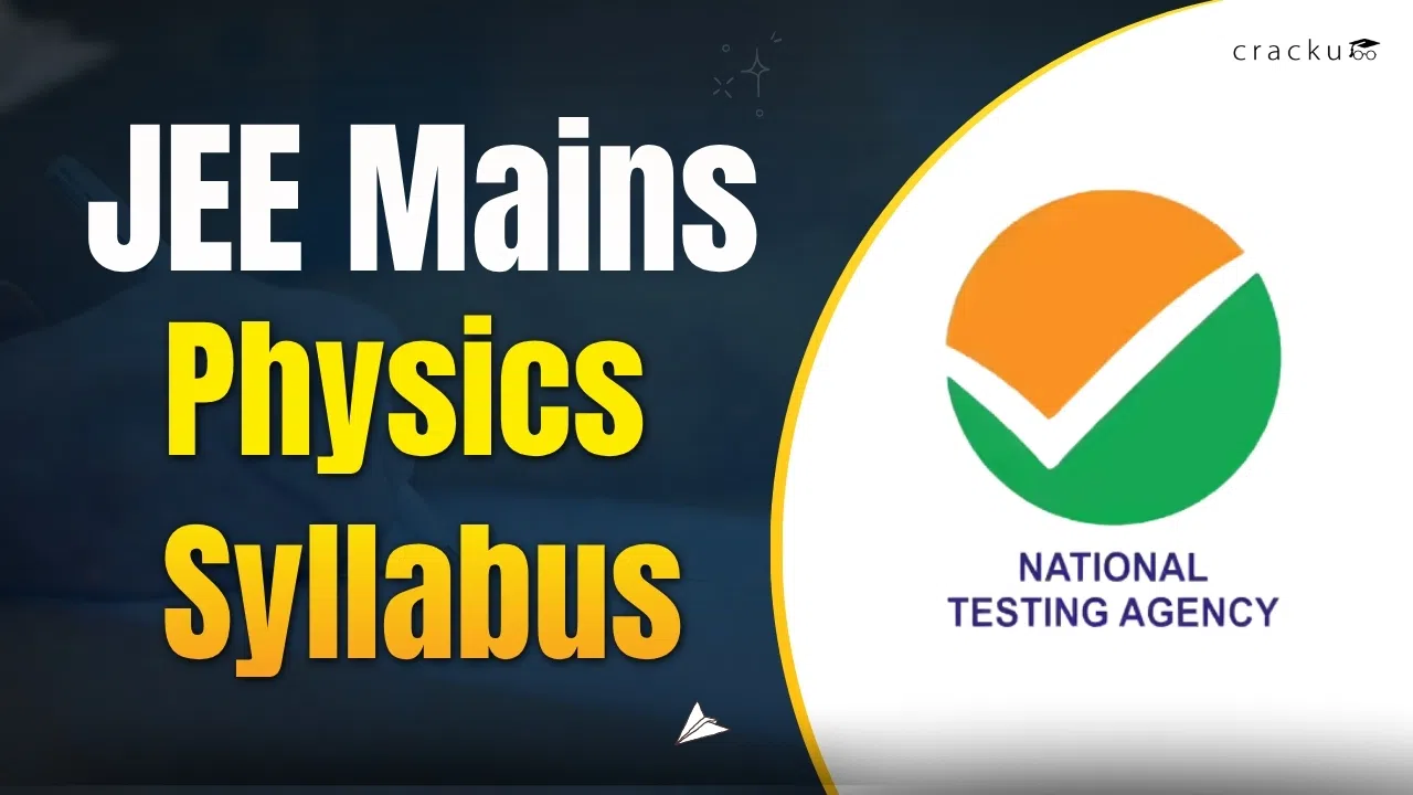 JEE Mains Physics Syllabus 2026, Important Topics, Weightage