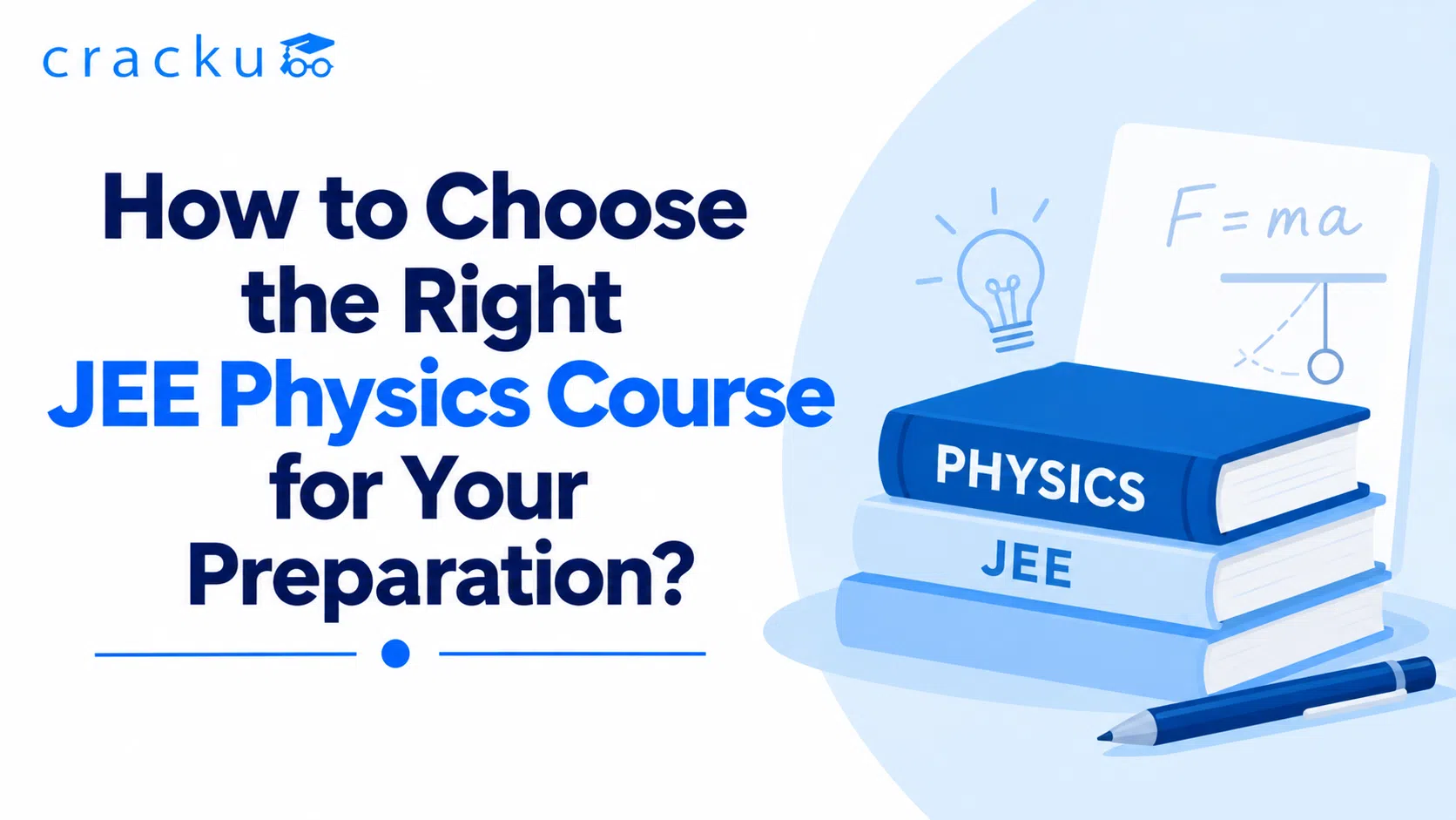 How to Choose the Right JEE Physics Course for Your Preparation?