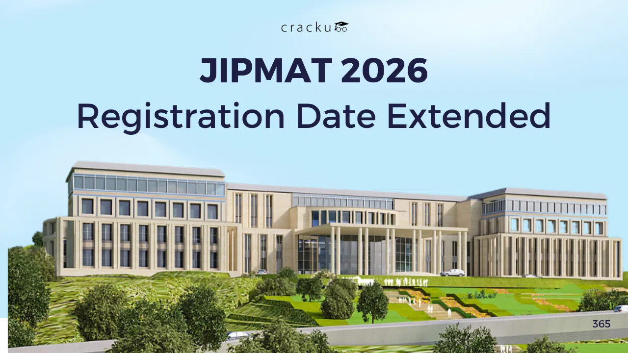 JIPMAT 2026 Registration Date Extended, Check Now