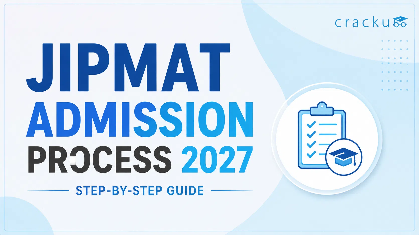 JIPMAT Admission Process 2027, Eligibility Criteria, Cutoffs
