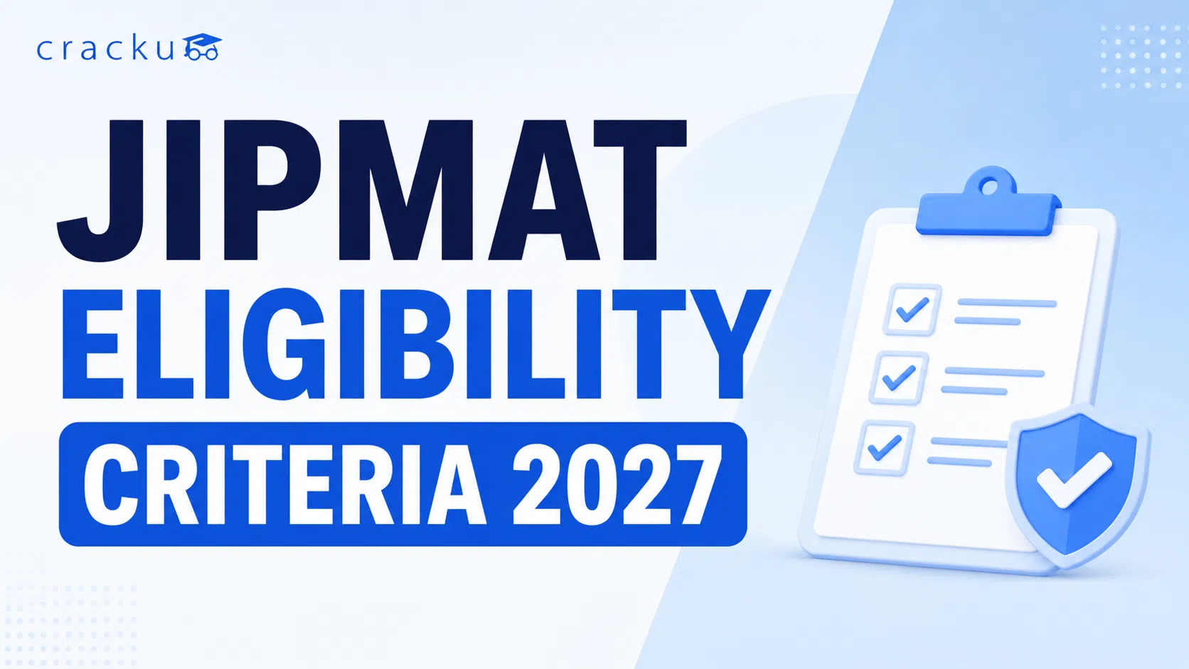 JIPMAT Eligibility Criteria 2027, Age Limit, Reservation Criteria