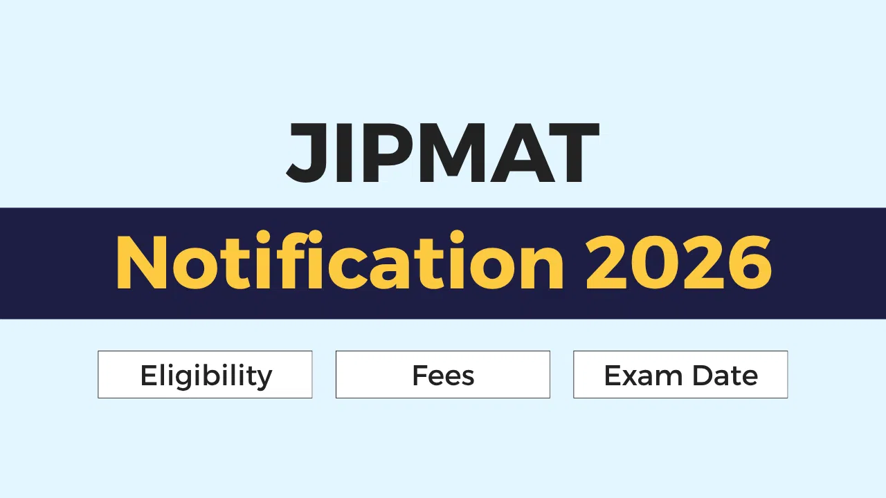 JIPMAT Notification 2026, Important Dates, Documents, Fees
