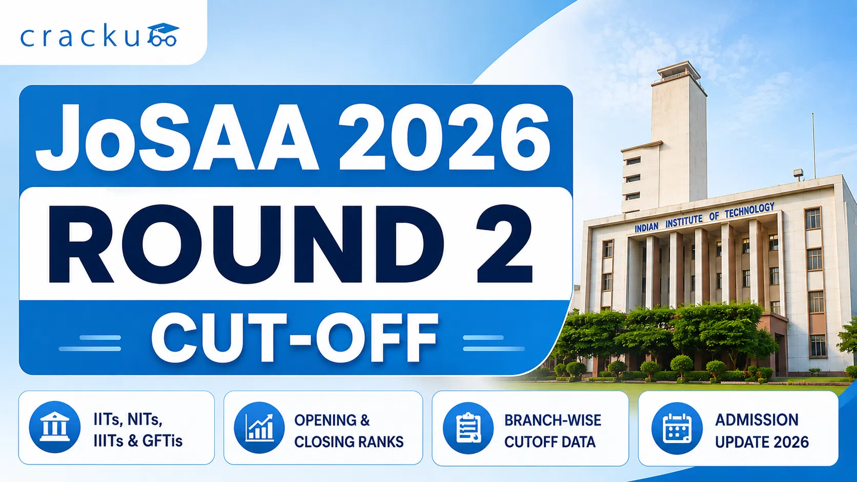 JoSAA Round 2 Cutoff 2026 OUT, Check Now at @josaa.nic.in