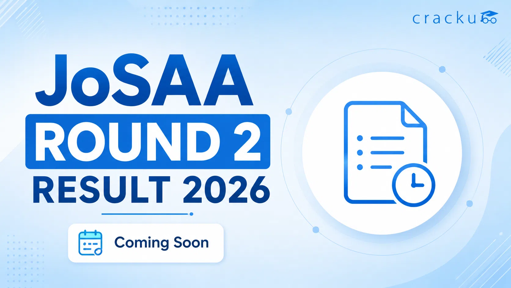 JoSAA Round 2 Result 2026, Release Date, Expected Cut-off