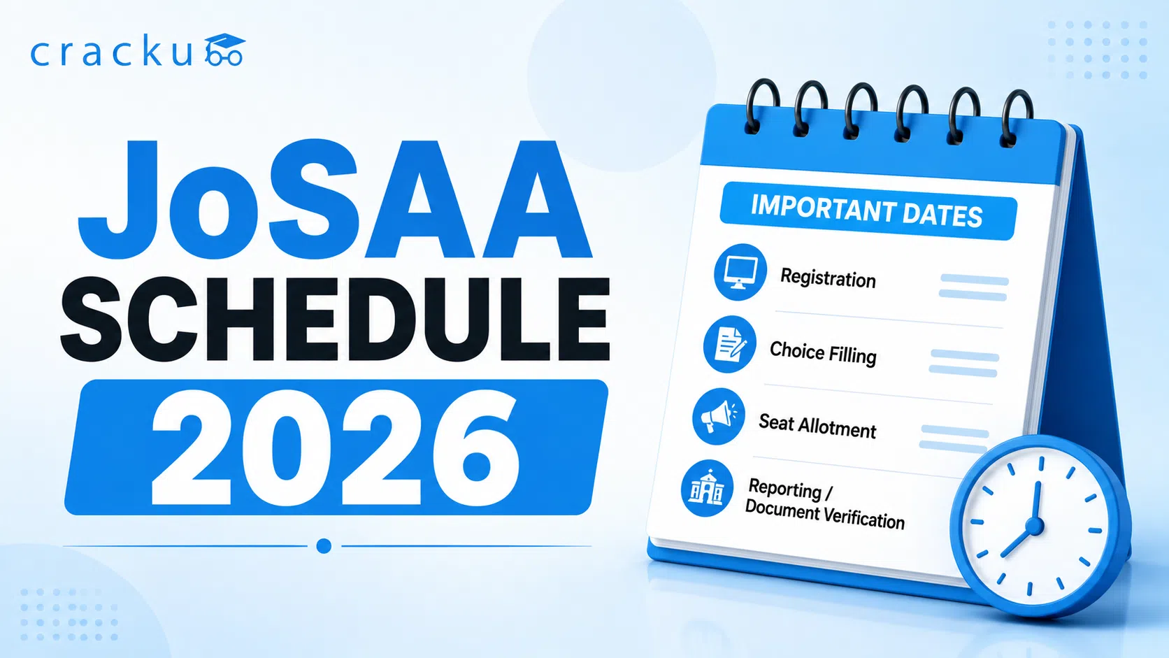 JoSAA Schedule 2026, Seat Allotment & Required Documents