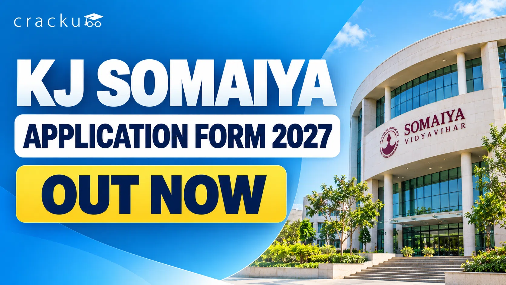 KJ Somaiya Application Form 2027 OUT, Last Date, Apply Now