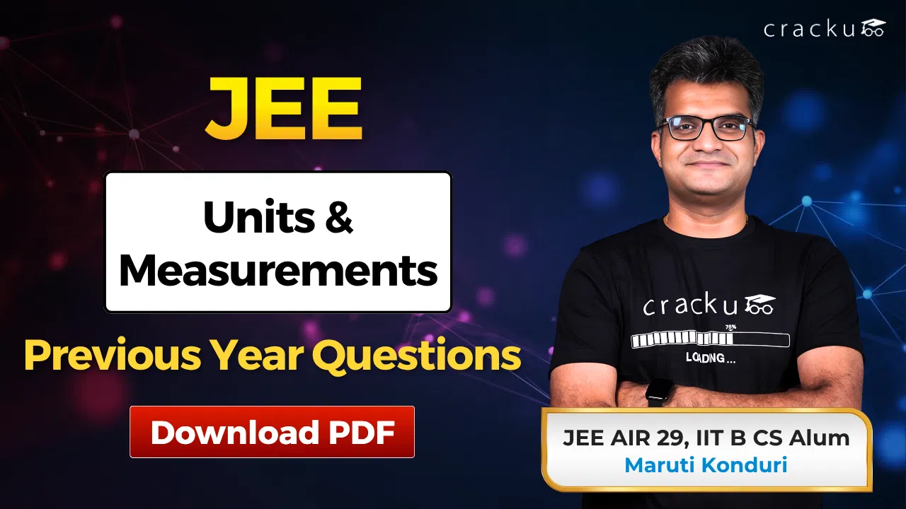 JEE Units and Measurements PYQs with Solutions PDF, Check