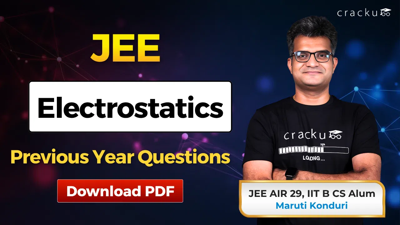 JEE Electrostatics PYQs with Solutions PDF, Download Now image