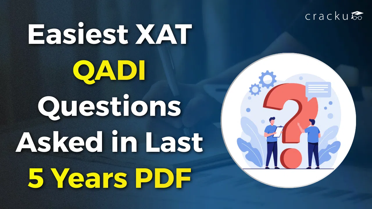 Easiest XAT QADI Questions PDF Asked in the Last 5 Years