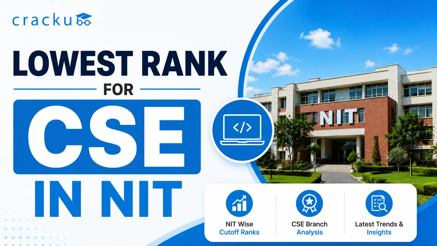 Lowest Rank for CSE in NIT, Closing & Opening Ranks