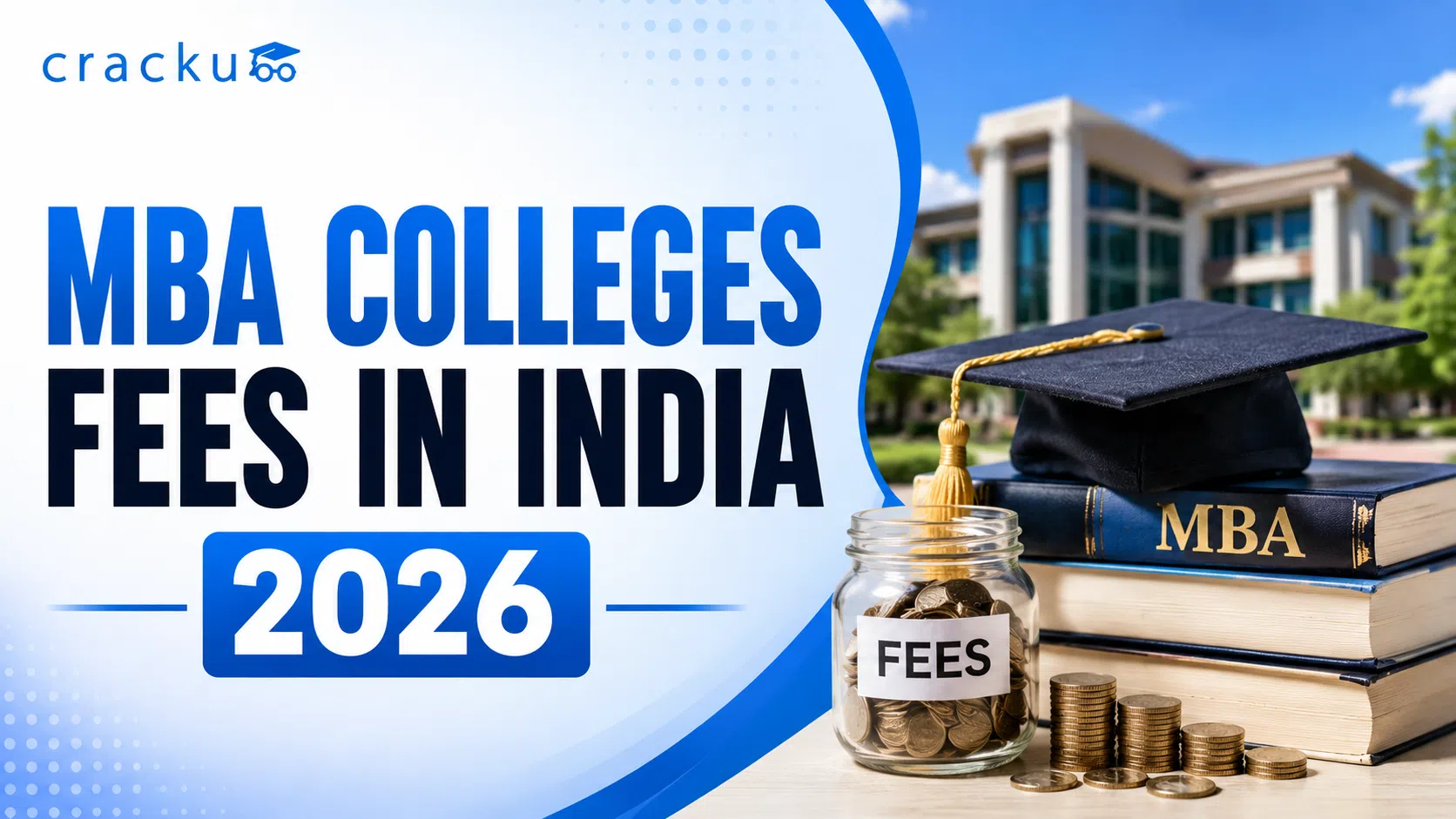MBA Fees in India 2026, IIMs, Private & Government Colleges