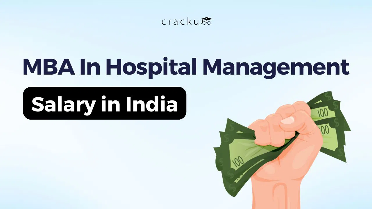 MBA In Hospital Management Salary In India 2025, Check Now