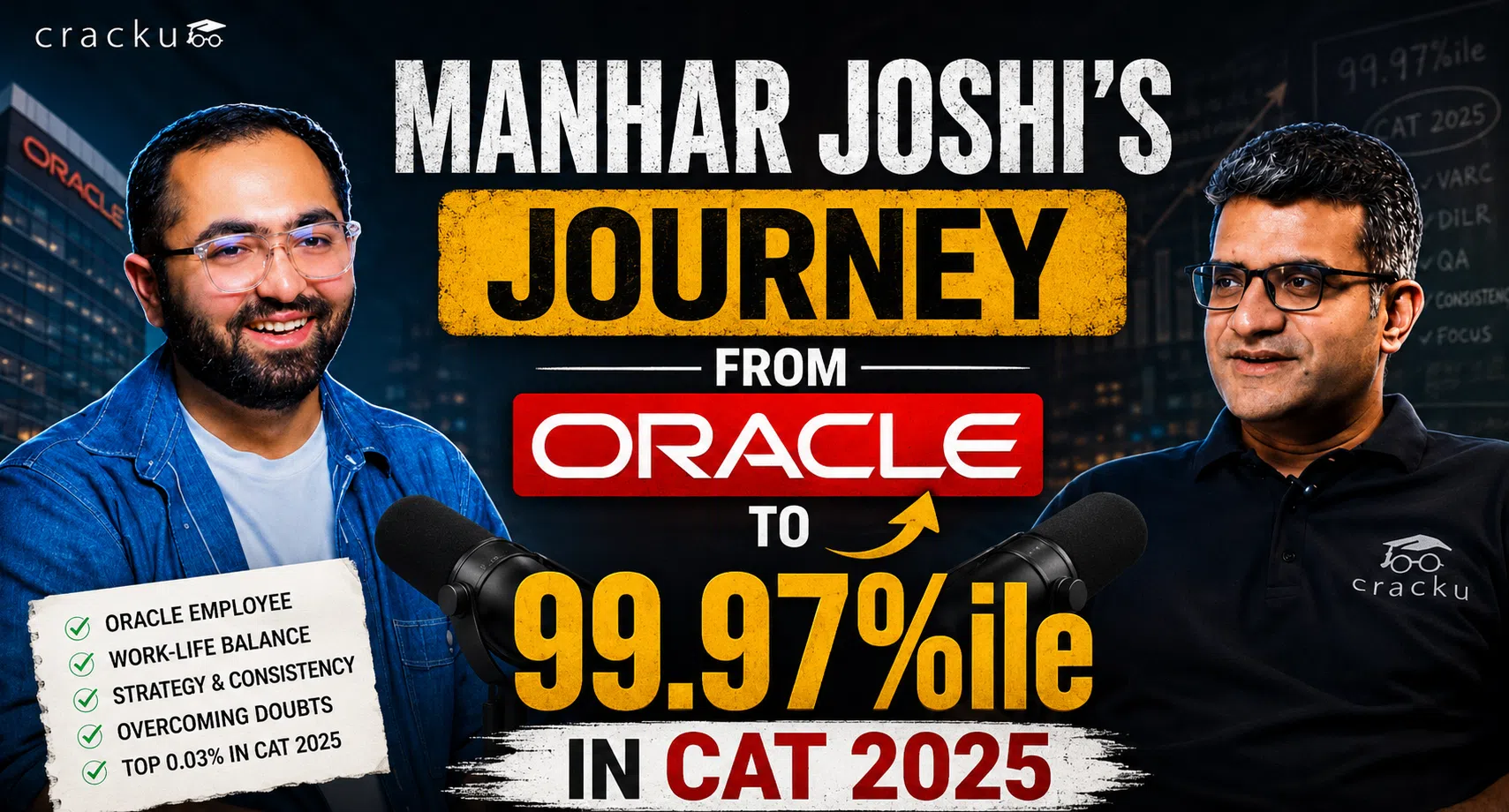Manhar Joshi's Journey From Oracle to 99.97%ile in CAT 2025