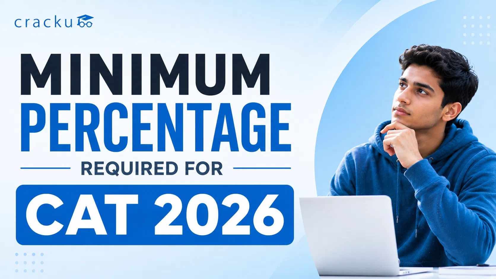Minimum Percentage Required for CAT 2026? Check Now