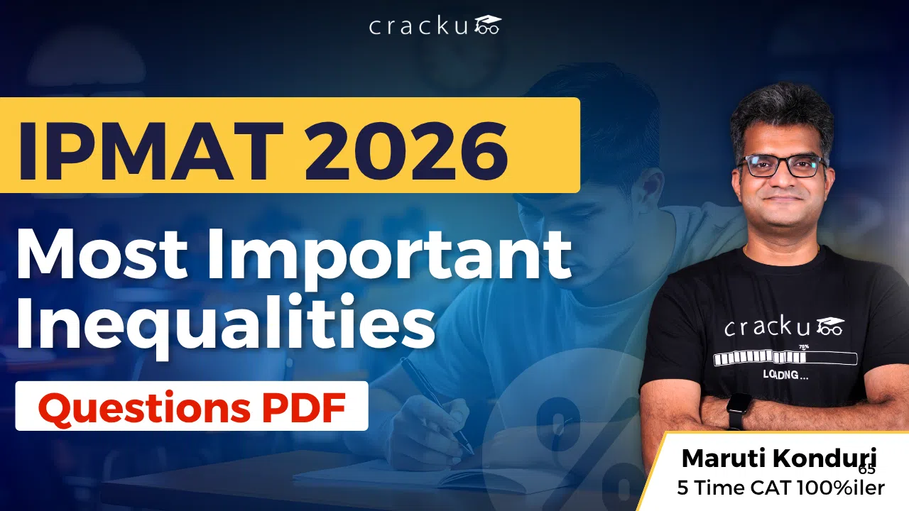 Most Important 20+ IPMAT Inequalities Questions With Solutions