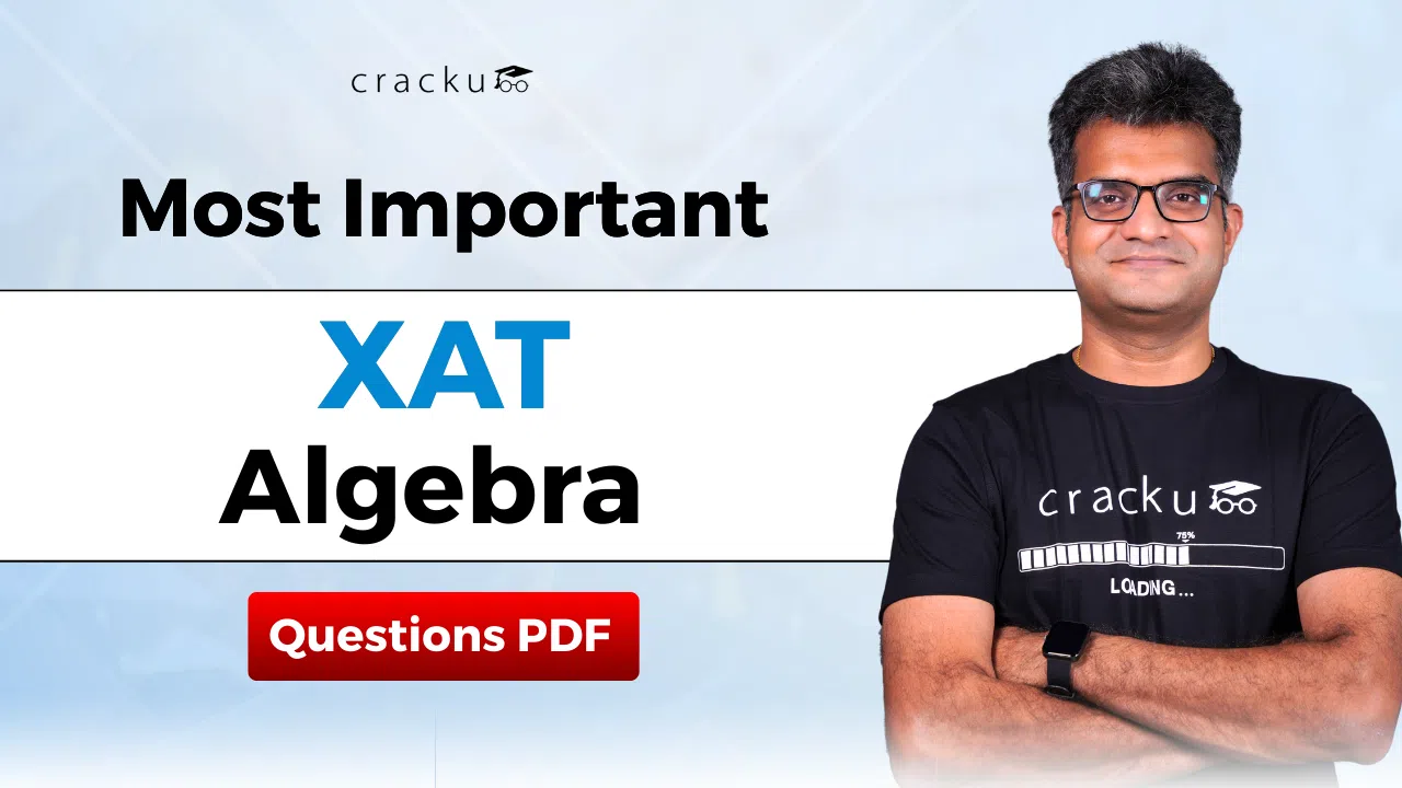 Most Important XAT Algebra Questions PDF, Download Now