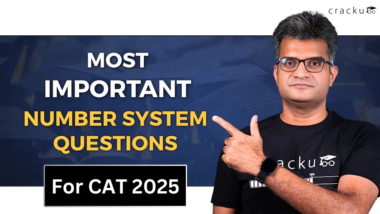 Most Important Number System Questions For CAT 2025