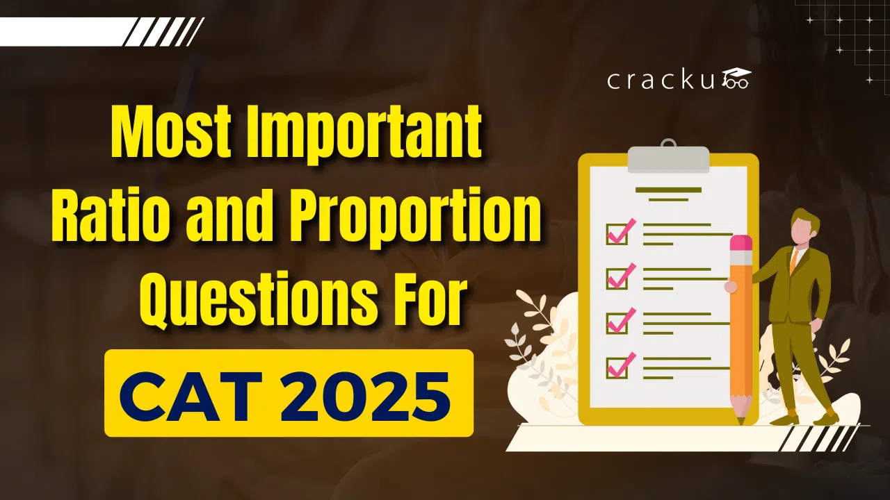 Most Important Ratio And Proportion Questions For CAT 2025