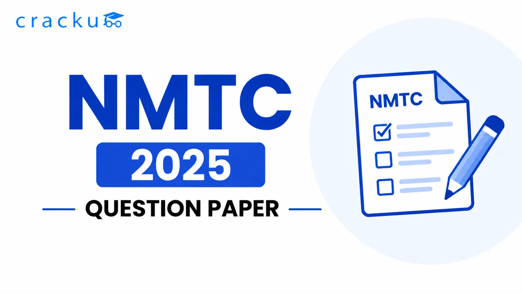 NMTC 2025 Question Paper PDF with Video Solutions image
