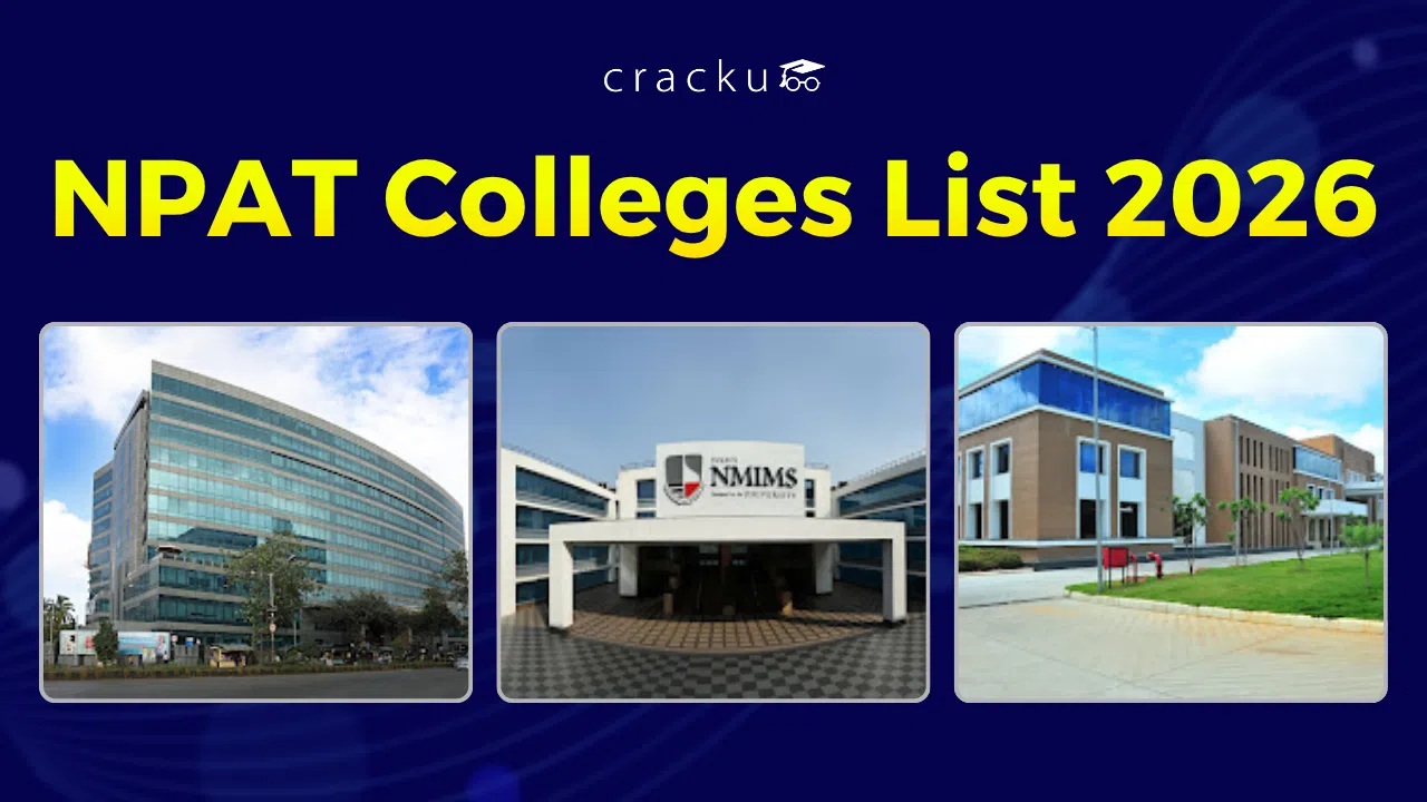 NPAT Colleges List 2026, Admission Process, Cut Offs, Seats