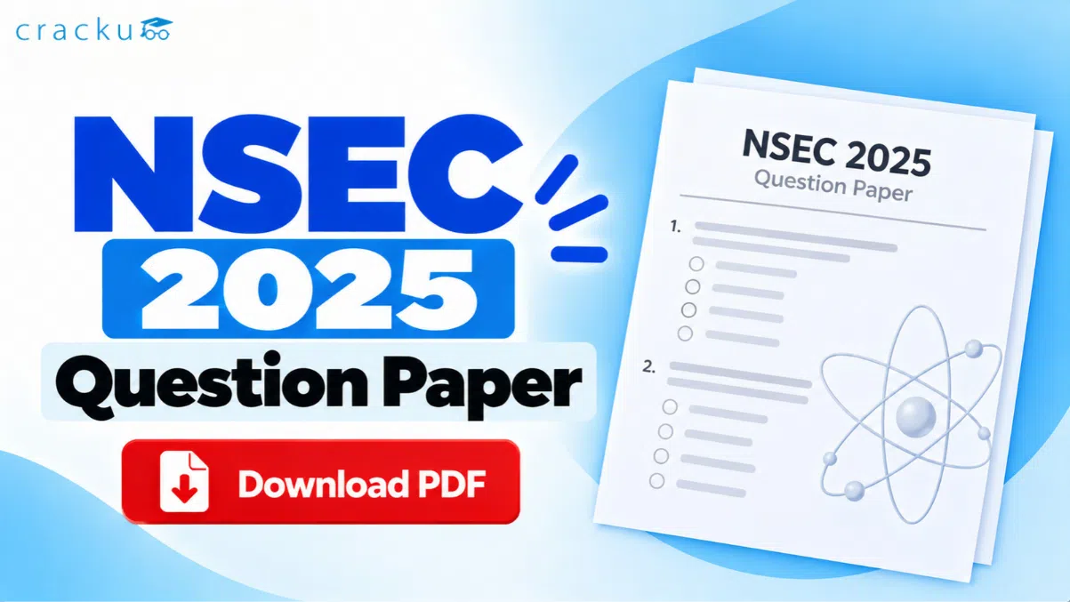 NSEC 2025 Question Paper PDF, Solutions and Exam Analysis
