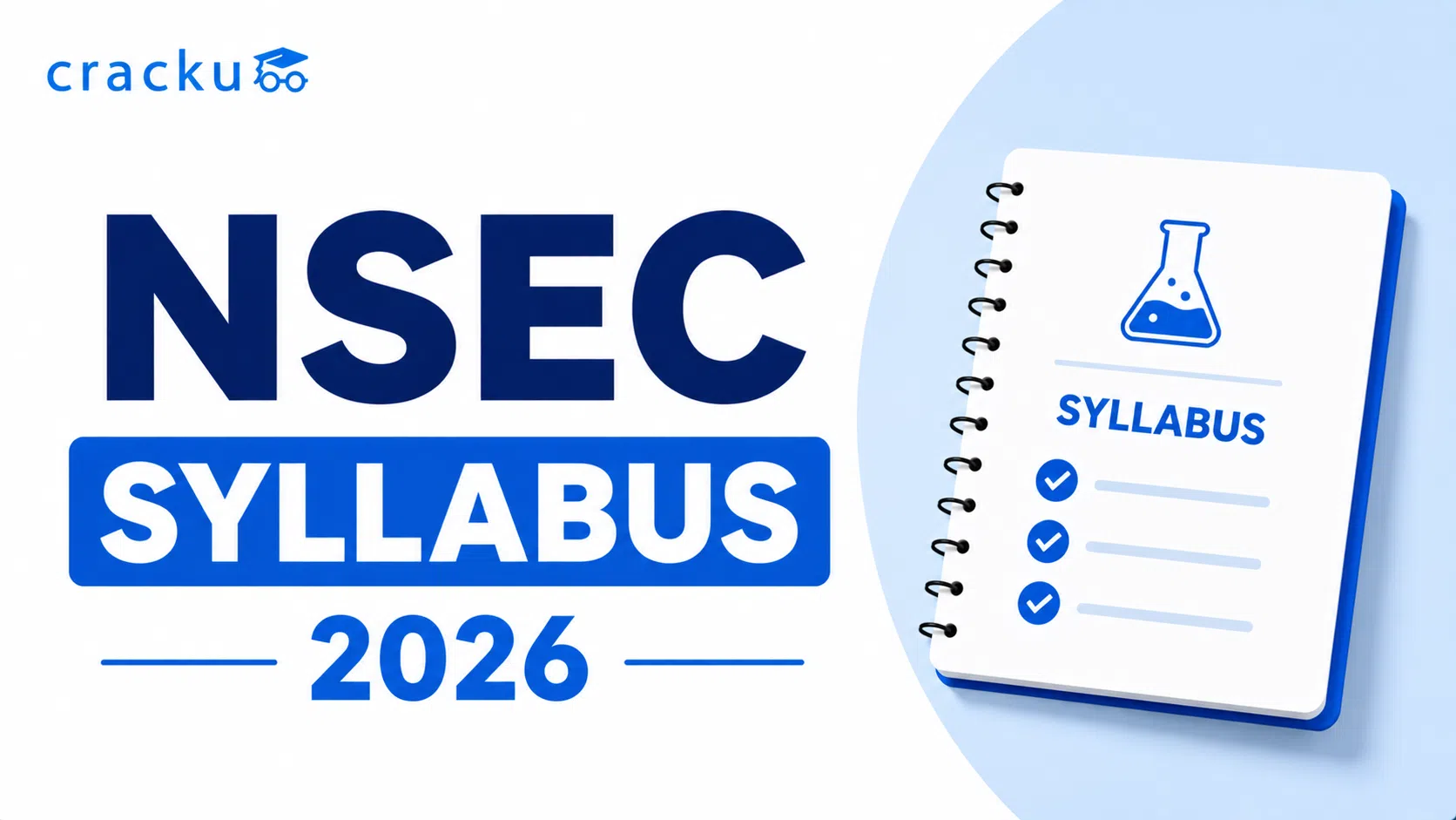 NSEC Syllabus 2026, Important Topics and Weightage