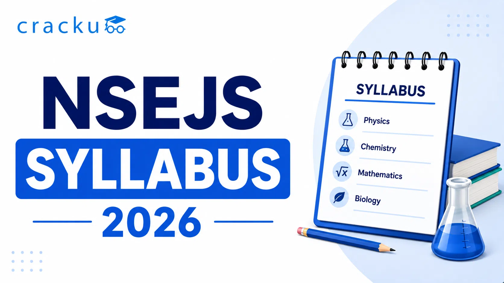 NSEJS Syllabus 2026, Important Topics & Chapter-Wise Weightage