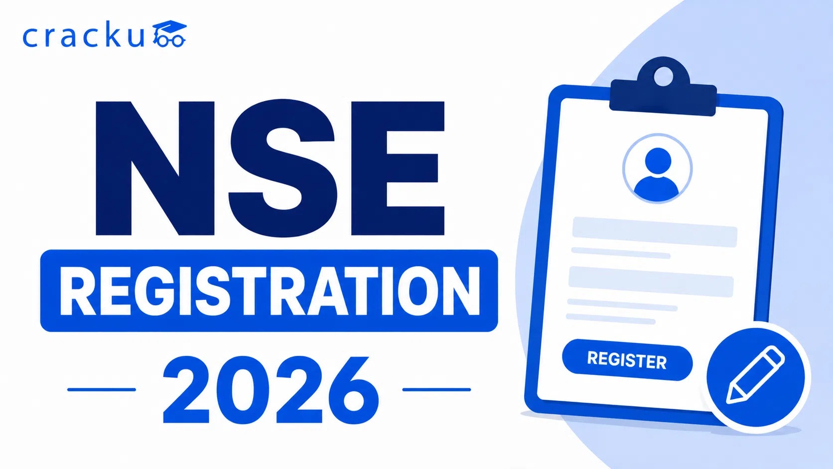 NSE Registration 2026, Date, Fee & Eligibility Criteria