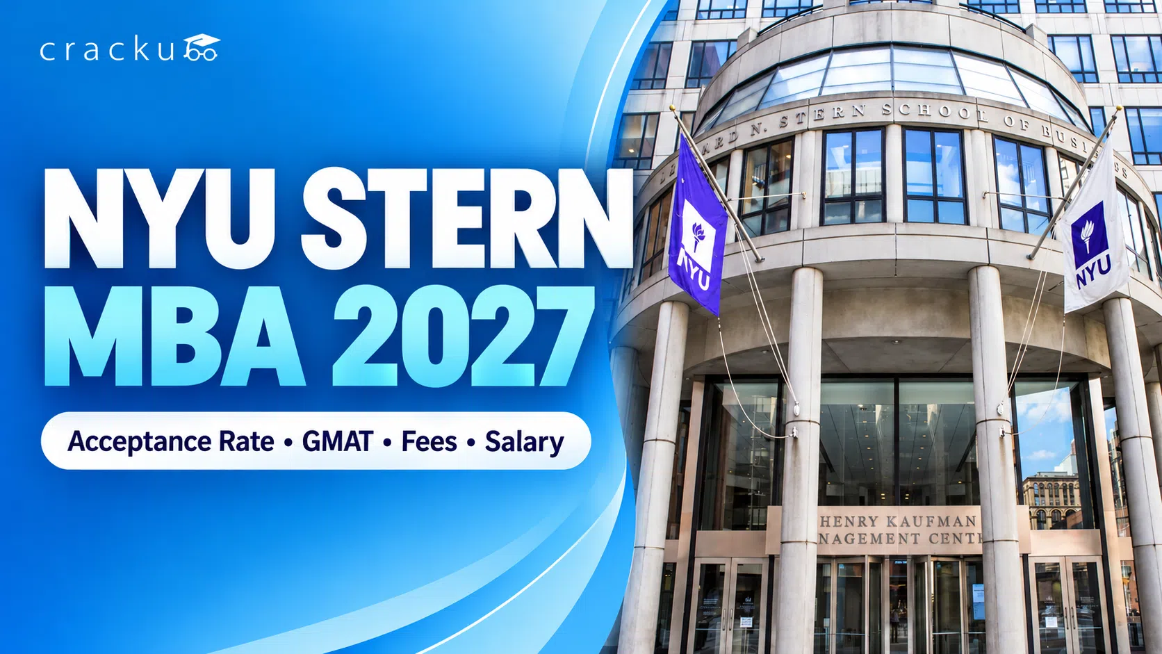NYU Stern MBA 2027: Acceptance Rate, GMAT, Fees & Salary
