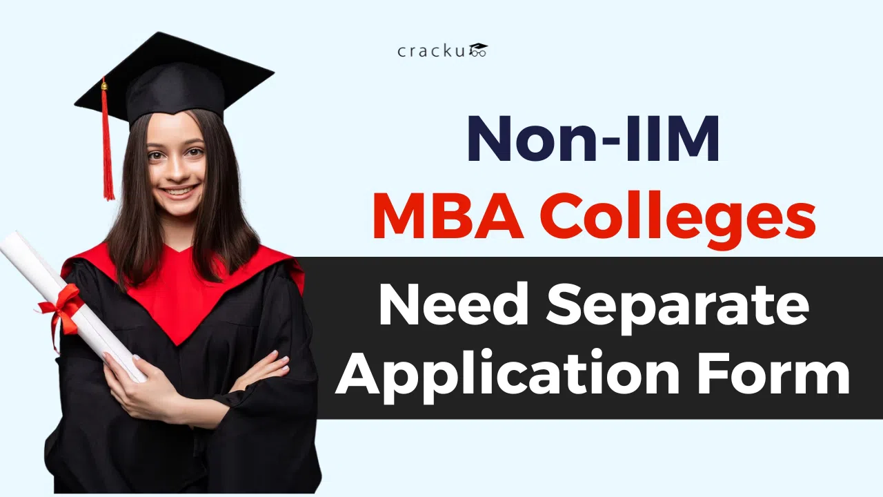 Non-IIM MBA Colleges Accepting Separate Application Form