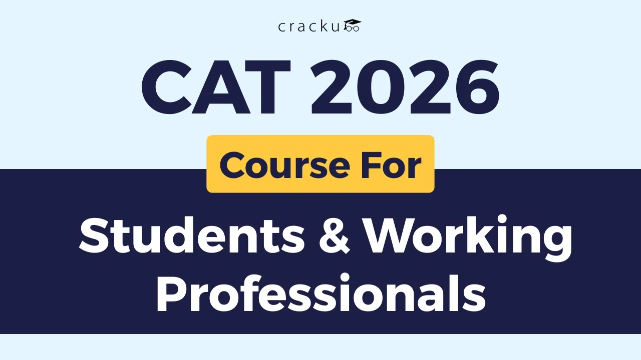 CAT 2026 Course for Students and Working Professionals