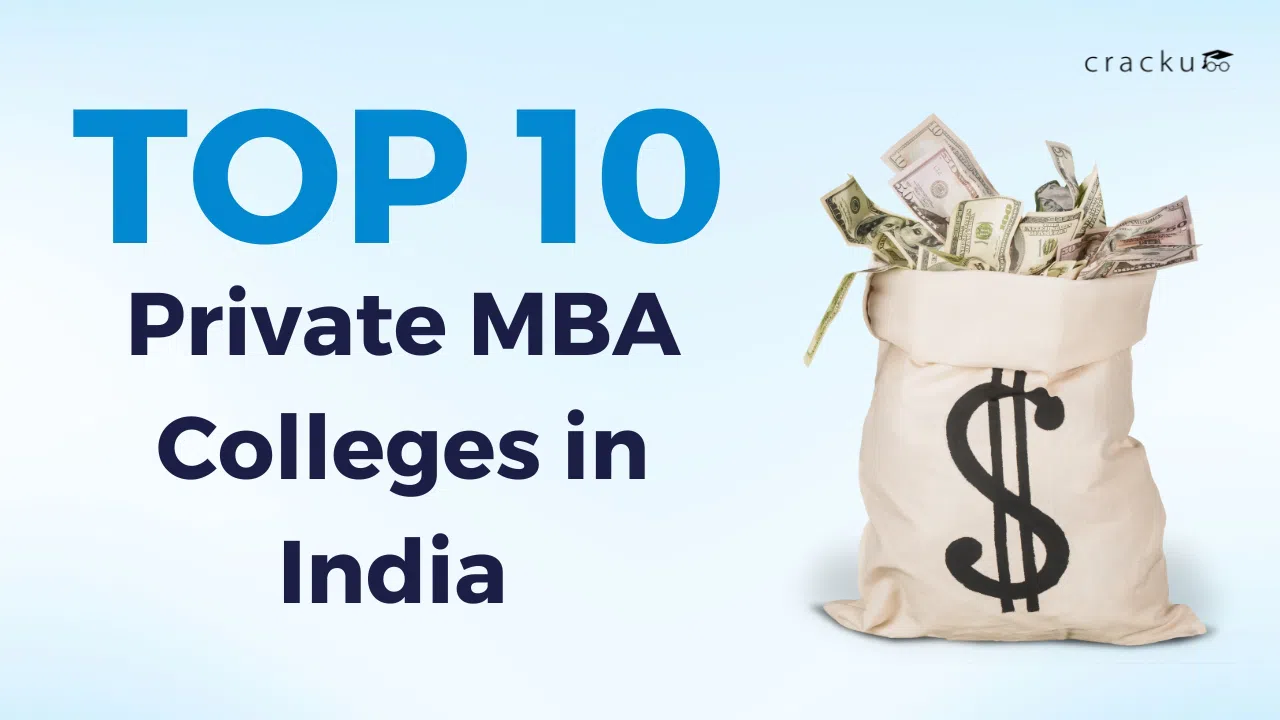 Private MBA Colleges In India: Placements, Fees, Rankings