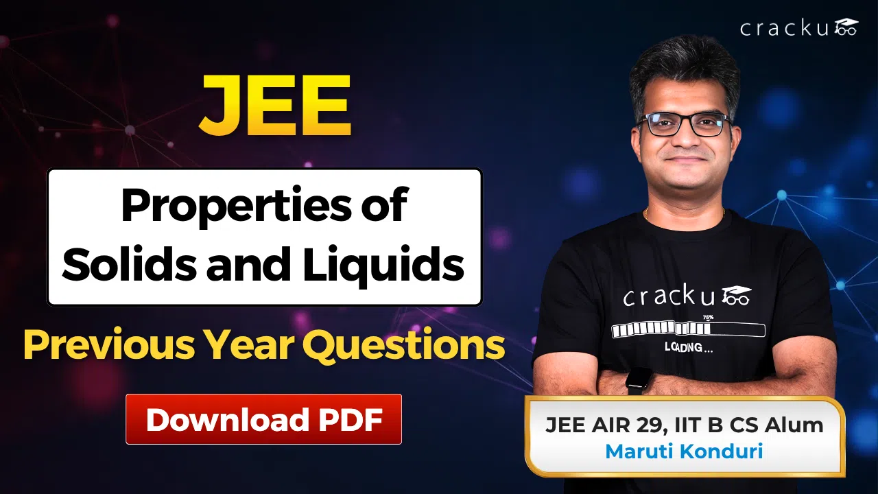 JEE Properties of Solids and Liquids PYQs with Solutions PDF