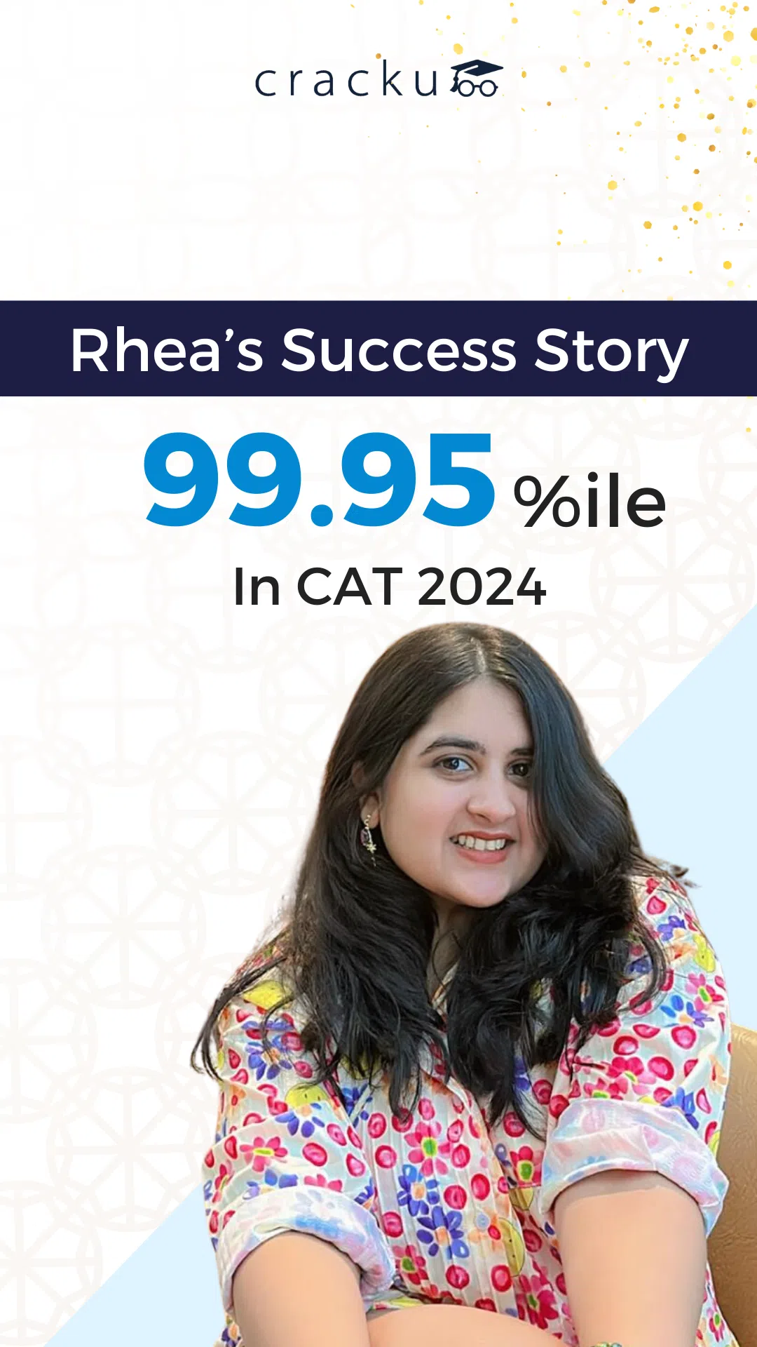 Rhea Gulati - 99.95%ile in CAT 2024