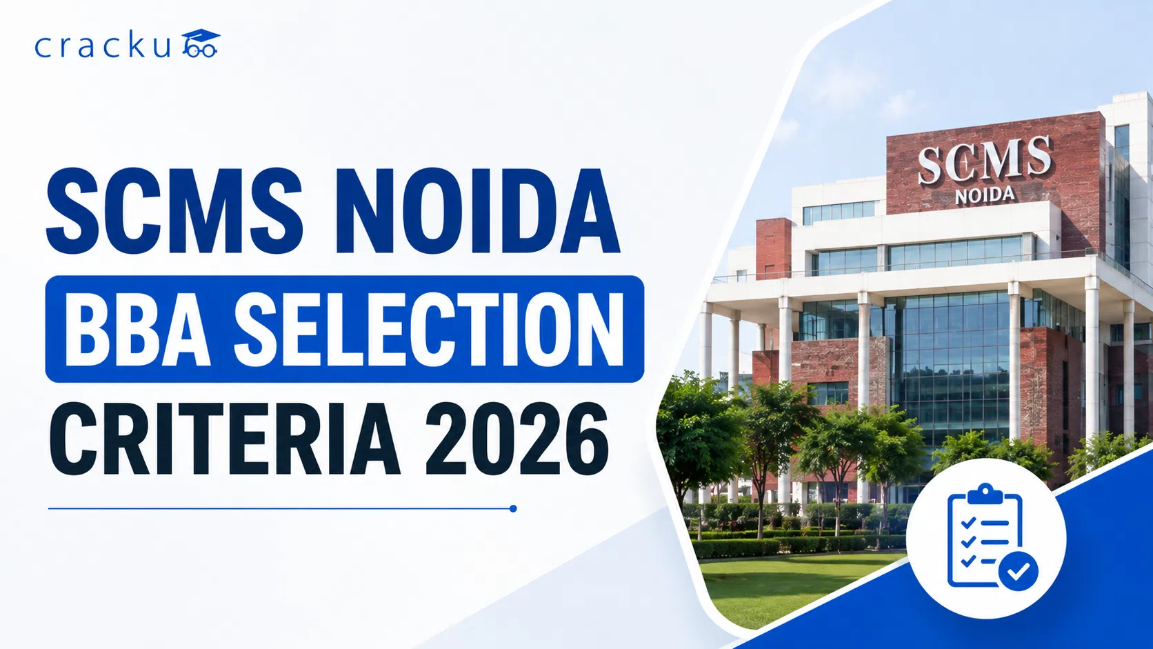 SCMS Noida BBA Selection Criteria 2026, Eligibility, Cutoffs image