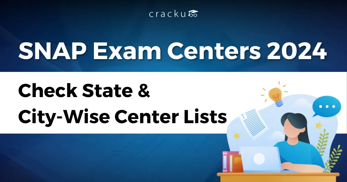 SNAP Exam Centers 2024, Check State & City-Wise Center List image