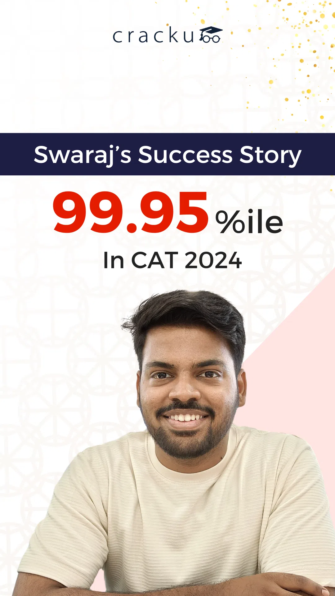 Swaraj Pal Kesari - 99.95%ile in CAT 2024