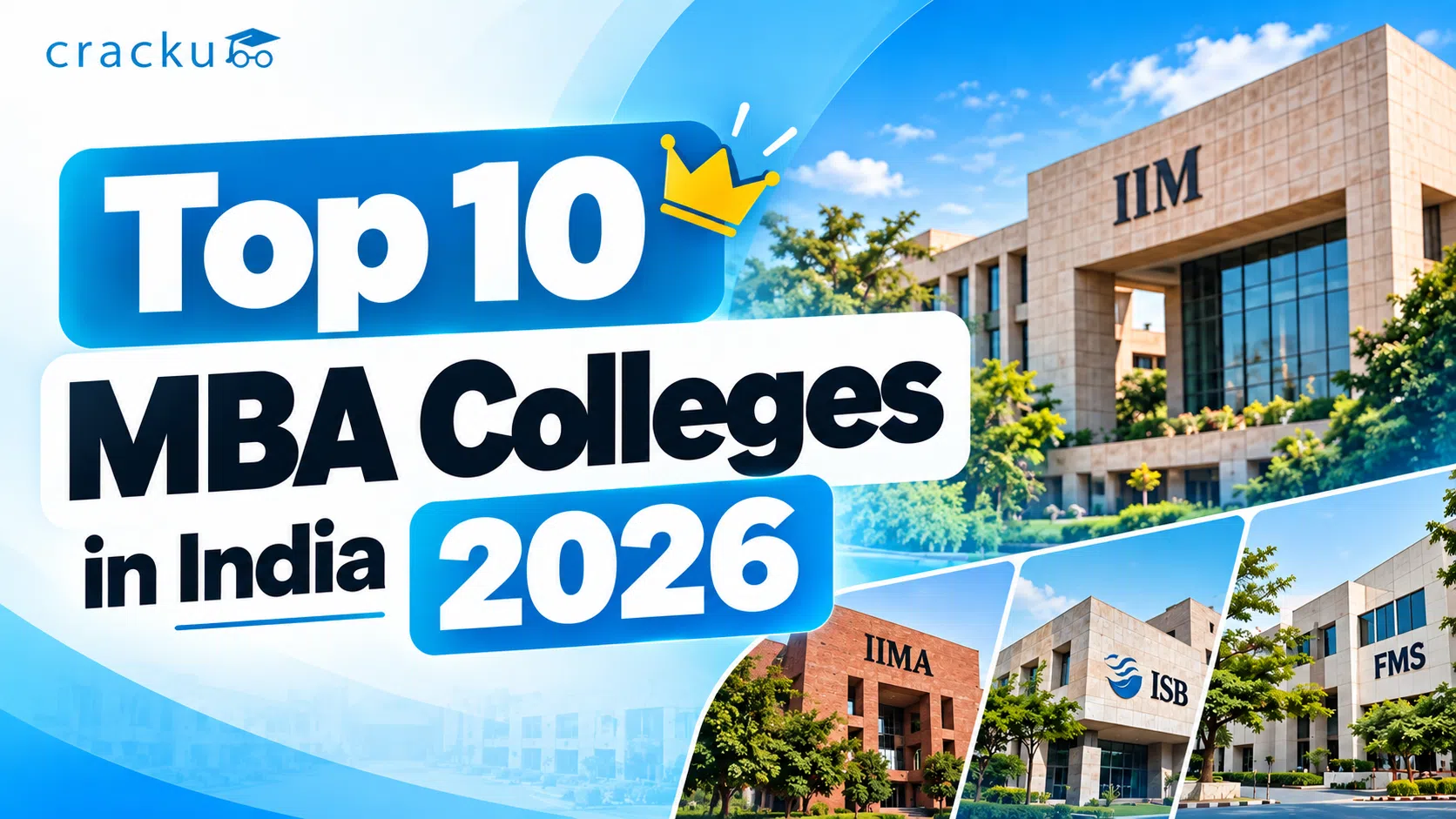 Top 10 MBA Colleges in India 2026: Rankings, Placements, Fees