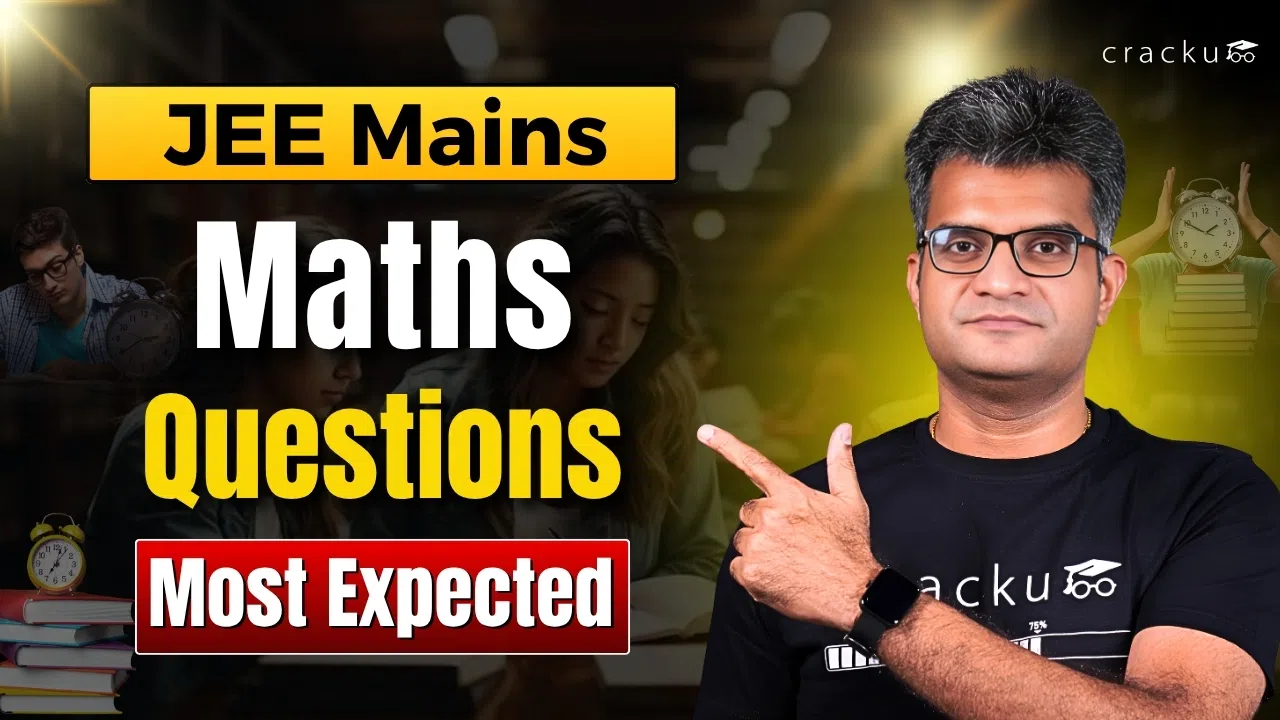 JEE Mains Maths Expected Questions 2026, Download PDF