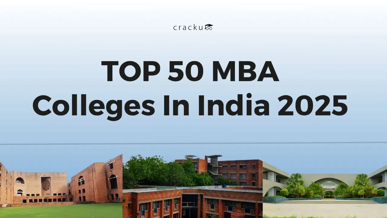 Top 50 MBA Colleges In India 2025, Placements, Cut off, Fees