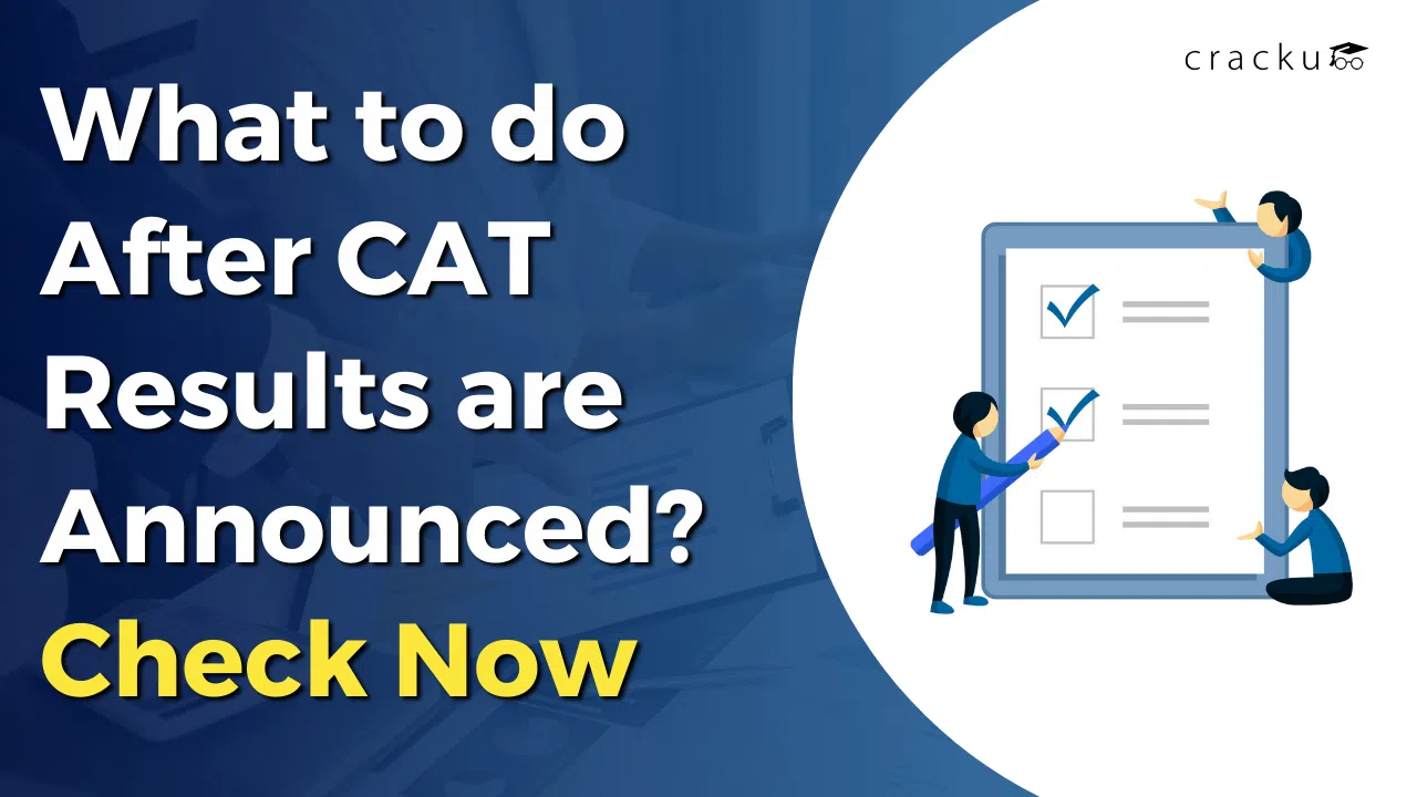 What to do After CAT Results are Announced? Check Now image