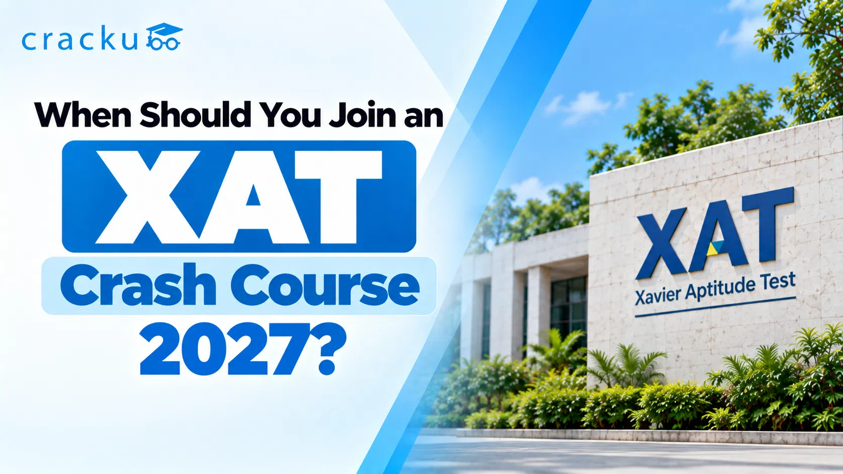 When Should You Join an XAT Crash Course 2027? Check Now