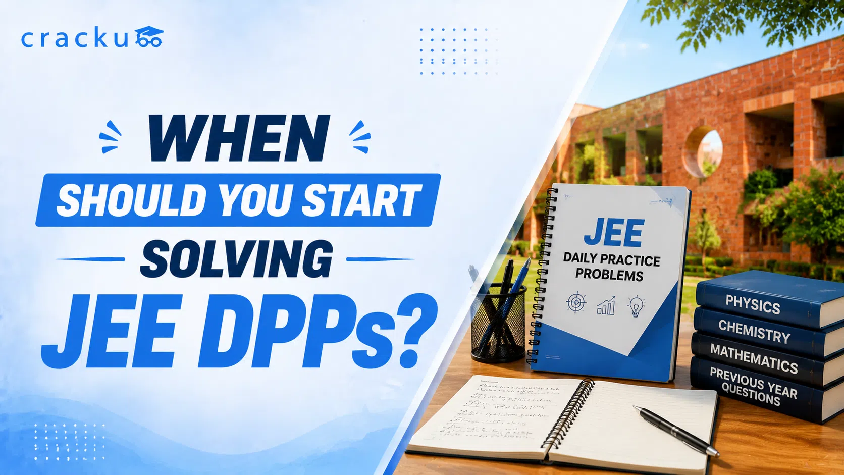 When Should You Start Solving JEE DPPs? Strategy & Tips