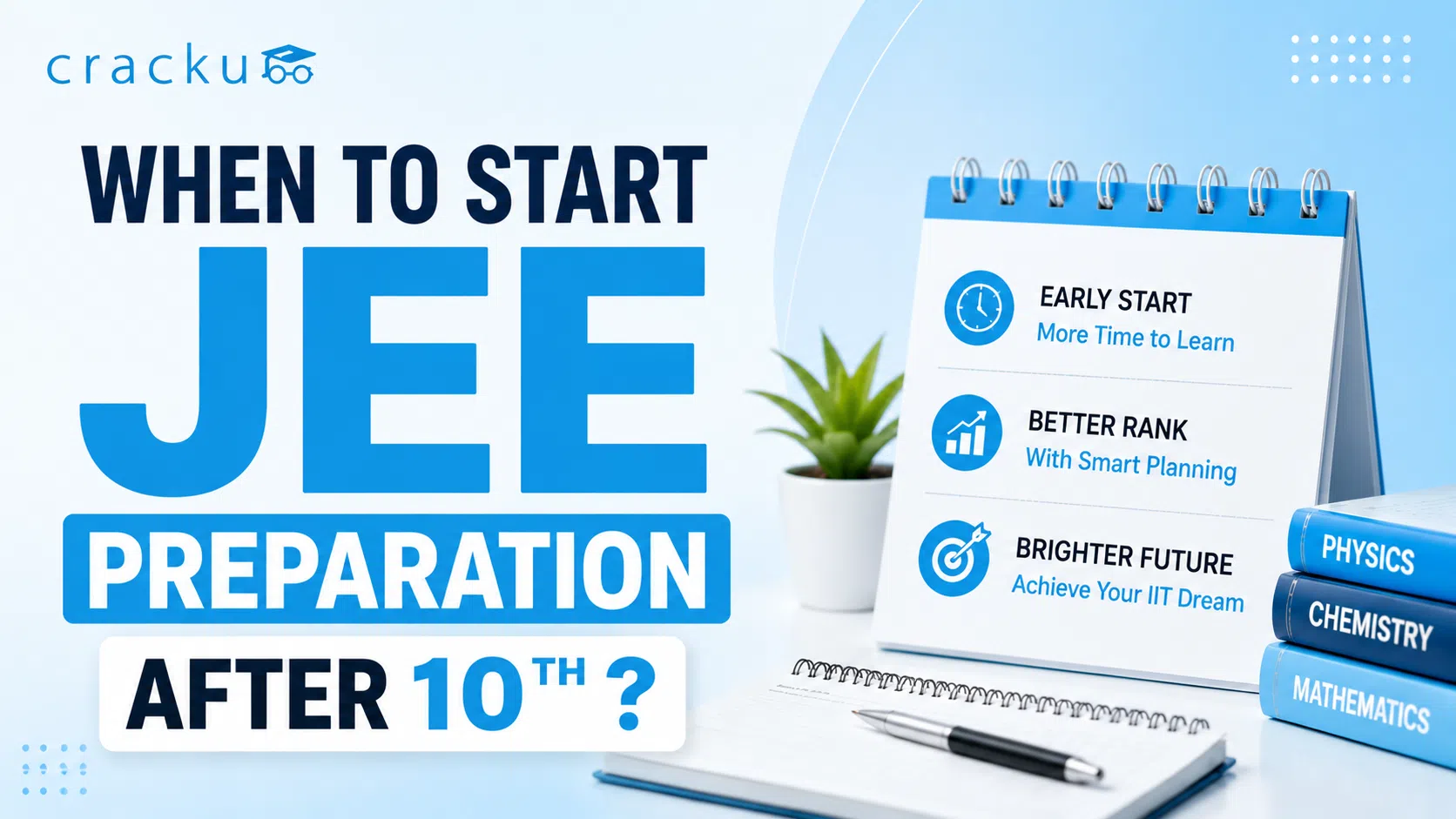 When to Start JEE Mains Preparation After 10th, Check Now