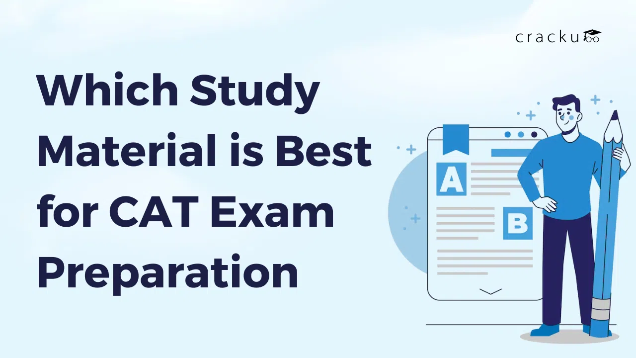 ﻿Which Study Material Is Best For CAT Exam Preparation?