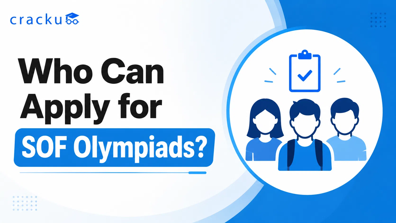 Who Can Apply for SOF Olympiads? Eligibility Criteria image